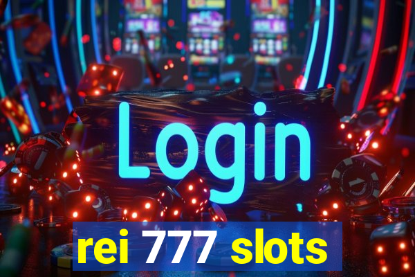 rei 777 slots